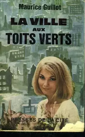 Couverture du produit · La ville aux toits verts