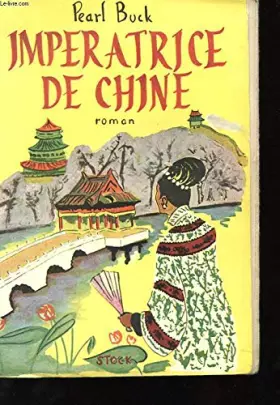 Couverture du produit · IMPERATRICE DE CHINE