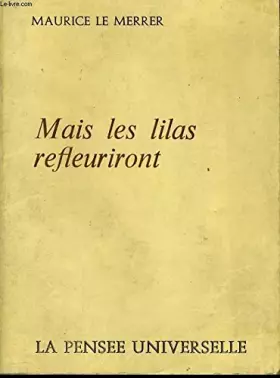 Couverture du produit · MAIS LES LILAS REFLEURIRONT