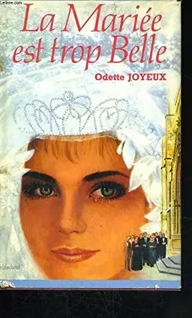 Couverture du produit · LA MARIEE EST TROP BELLE