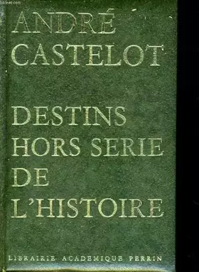 Couverture du produit · Destins hors-serie de l'histoire