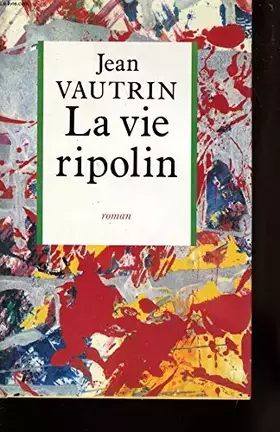 Couverture du produit · LA VIE RIPOLIN