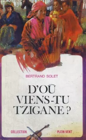 Couverture du produit · D'où viens-tu Tzigane ?