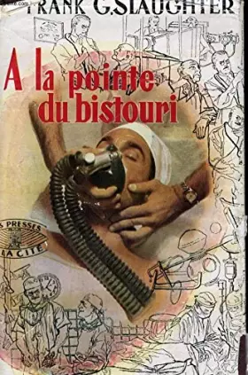 Couverture du produit · A la pointe du bistouri