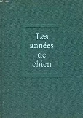 Couverture du produit · Les années de chien