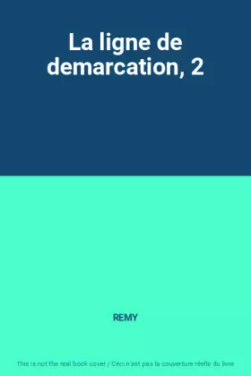 Couverture du produit · La ligne de demarcation, 2