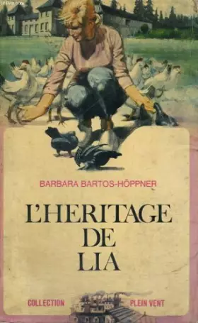 Couverture du produit · L'heritage de lia. collection plein vent n° 81