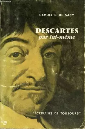 Couverture du produit · Descartes par lui-même - collection ecrivains de toujours n°36
