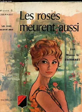 Couverture du produit · LES ROSES MEURENT AUSSI