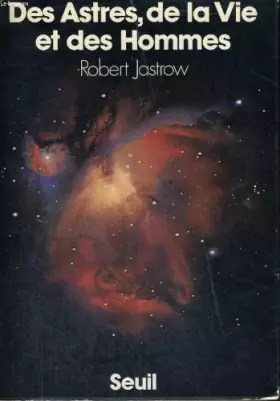 Couverture du produit · Des astres, de la vie et des hommes.