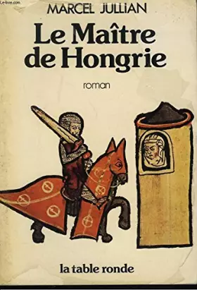Couverture du produit · Le maitre de hongrie