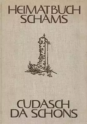 Couverture du produit · Heimatbuch Schams / Cudasch da Schons