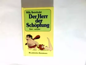 Couverture du produit · Der Herr der Schöpfung : einst u. jetzt.