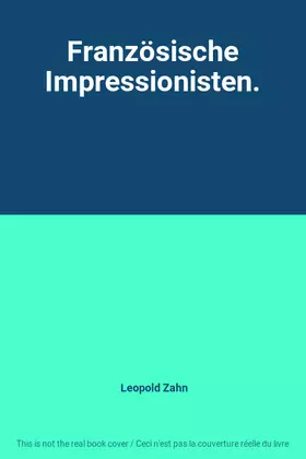 Couverture du produit · Französische Impressionisten.