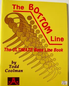 Couverture du produit · The Bottom Line: The Ultimate Bass Line Book