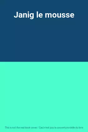 Couverture du produit · Janig le mousse