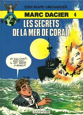 Couverture du produit · Marc Dacier 4, Les secrets de la mer de corail