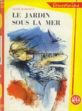 Couverture du produit · Le jardin sous la mer