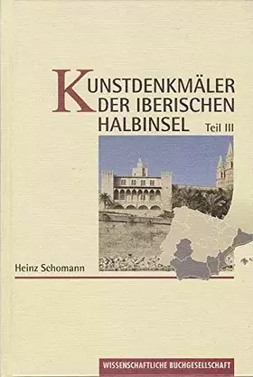 Couverture du produit · Kunstdenkmäler der Iberischen Halbinsel. Teil III.