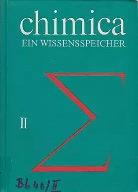 Couverture du produit · Chimica - ein Wissensspeicher. 2 Bände.
