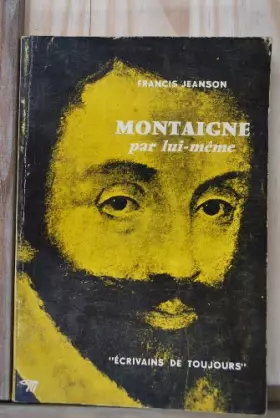 Couverture du produit · Montaigne par lui-meme