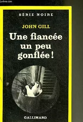 Couverture du produit · Une fiancée un peu gonflee!