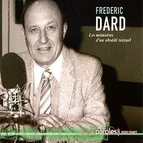 Couverture du produit · Frederic Dard - Les Memoires D Un Obsede Textuel
