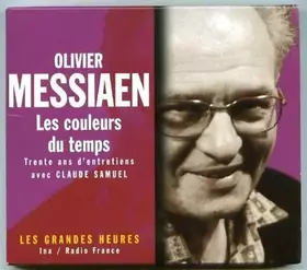 Couverture du produit · Les Couleurs du Temps : Trente Ans d'entretien avec Claude Samuel