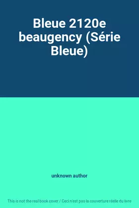 Couverture du produit · Bleue 2120e beaugency (Série Bleue)
