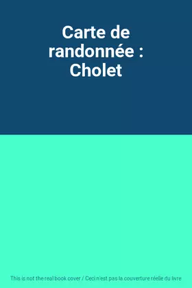 Couverture du produit · Carte de randonnée : Cholet