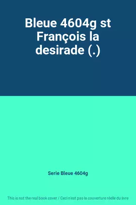 Couverture du produit · Bleue 4604g st François la desirade (.)