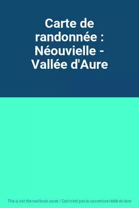 Couverture du produit · Carte de randonnée : Néouvielle - Vallée d'Aure