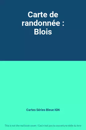 Couverture du produit · Carte de randonnée : Blois