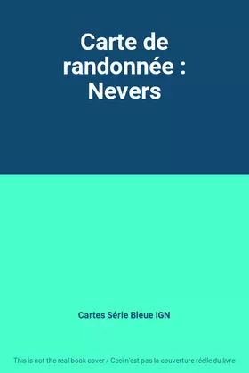 Couverture du produit · Carte de randonnée : Nevers