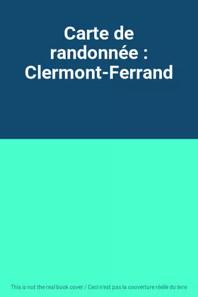Couverture du produit · Carte de randonnée : Clermont-Ferrand
