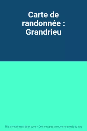 Couverture du produit · Carte de randonnée : Grandrieu