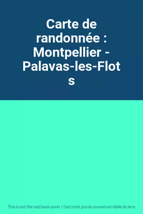Couverture du produit · Carte de randonnée : Montpellier - Palavas-les-Flots