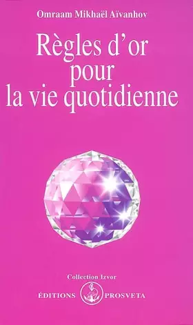Couverture du produit · Regles d'or pour vie quotidienne