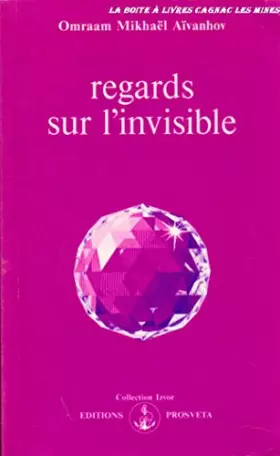 Couverture du produit · Regards sur l'invisible