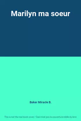 Couverture du produit · Marilyn ma soeur