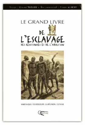 Couverture du produit · Le Grand livre de l'esclavage