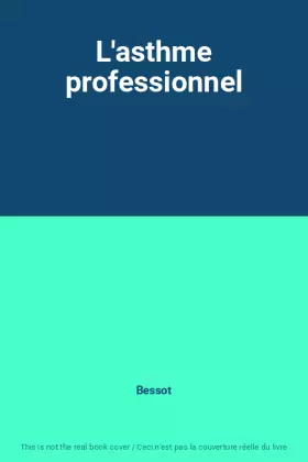 Couverture du produit · L'asthme professionnel