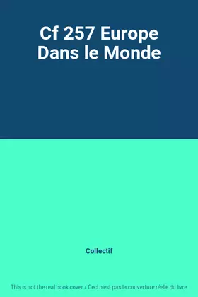 Couverture du produit · Cf 257 Europe Dans le Monde