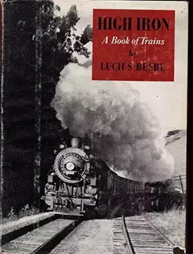 Couverture du produit · HIGH IRON @ A BOOK OF TRAINS.