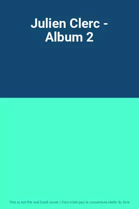 Couverture du produit · Julien Clerc - Album 2