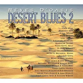 Couverture du produit · Desert Blues 2 - Reves D'Oasis