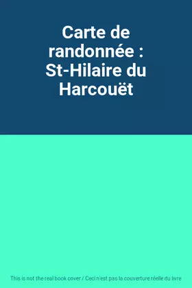 Couverture du produit · Carte de randonnée : St-Hilaire du Harcouët