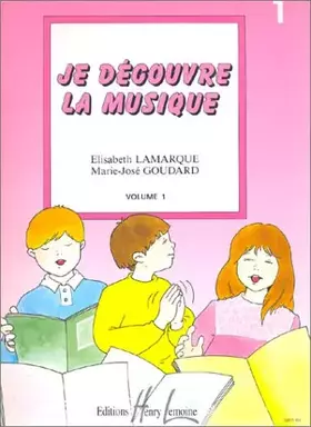 Couverture du produit · Je découvre la musique Volume 1