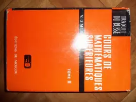 Couverture du produit · Cours de mathematique supérieures, Tome 2