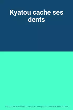 Couverture du produit · Kyatou cache ses dents